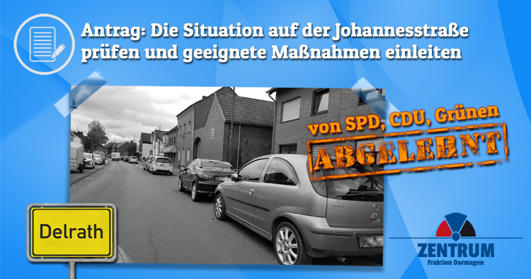 SPD, CDU, Grüne lehnen Antrag zur Entlastung der Johannesstraße in Delrath ab