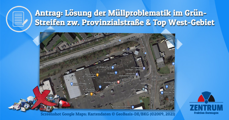 Antrag vom Zentrum zur Lösung der Müllproblematik Provinzialstraße Dormagen, Top West