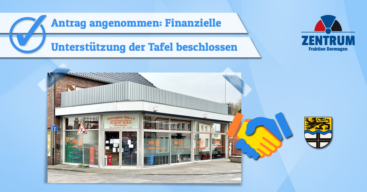 Zentrum Antrag angenommen Dormagener Tafel finanzielle Hilfe